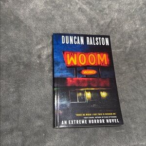 Woom Horror Novel by Duncan Ralston